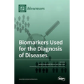 Biomarkers Used for the Diagnosis of Diseases