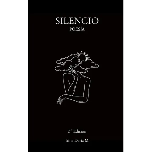Silencio: Poesía del Recuerdo.