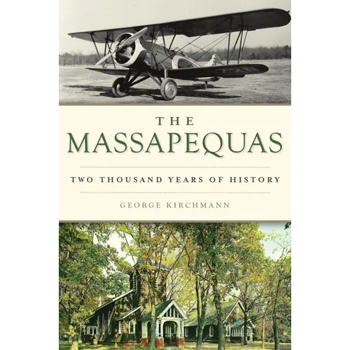The Massapequas: Two Thousand Years of History