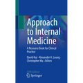 Approach to Internal Medicine: A Resource Book for Clinical Practice