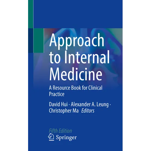 Approach to Internal Medicine: A Resource Book for Clinical Practice