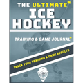 The Ultimate Ice Hockey Training and Game Journal: Record and Track Your Training Game and Season Performance: Perfect for Kids and Teen's: 8.5 x 11-i