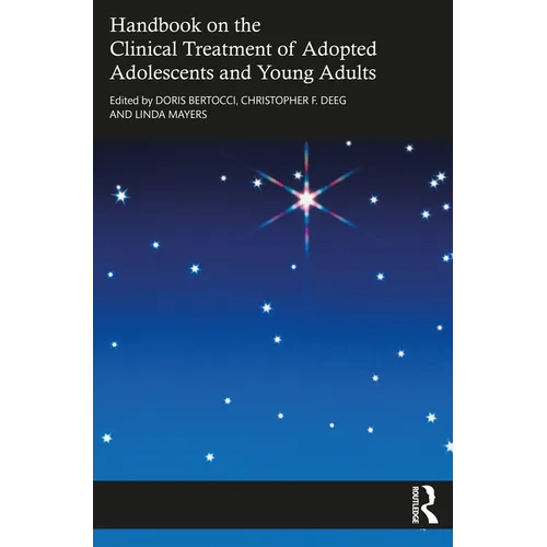 Handbook on the Clinical Treatment of Adopted Adolescents and Young Adults