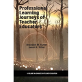 Professional Learning Journeys of Teacher Educators