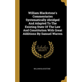 William Blackstone's Commentaries Systematically Abridged And Adapted To The Existing State Of The Law And Constitution With Great Additions By Samuel