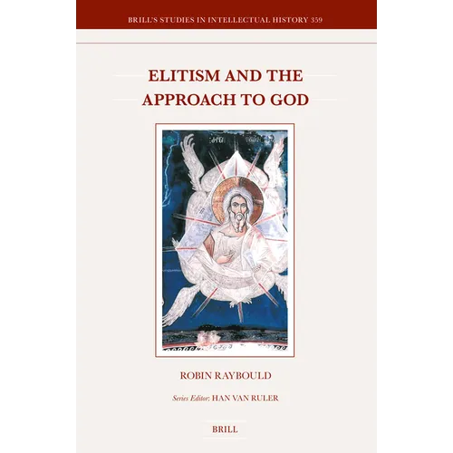 Elitism and the Approach to God