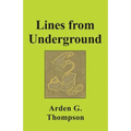 Lines from Underground
