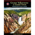 Greater Yellowstone & Grand Teton Recreation Atlas