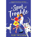 A Spot of Trouble