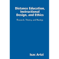 Distance Education, Instructional Design, and Ethics
