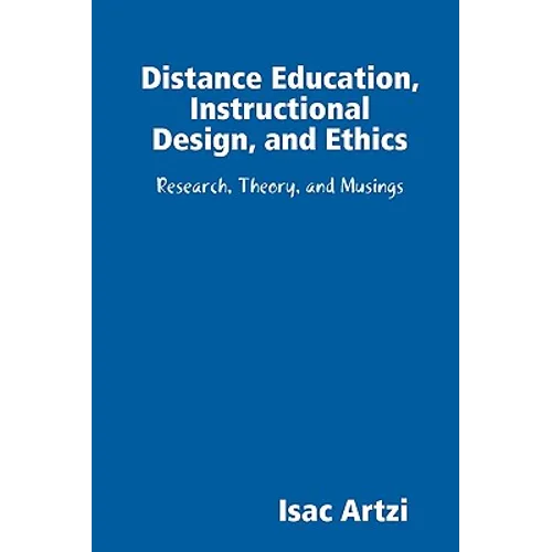 Distance Education, Instructional Design, and Ethics