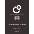 Planting Gardens in Graves III