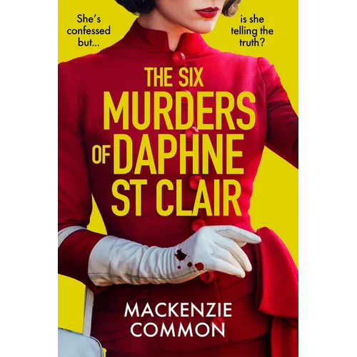 The Six Murders of Daphne St Clair: A Darkly Witty and Unputdownable Debut Thriller to Keep You Hooked in 2026