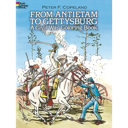 From Antietam to Gettysburg: A Civil War Coloring Book