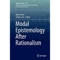 Modal Epistemology After Rationalism