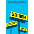Badvertising: Polluting Our Minds and Fuelling Climate Chaos