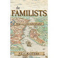 The Familists: A Tale of Faith, Family and Survival in 16th Century Europe (The Seton Chronicles Book 4)