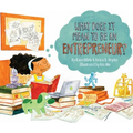 What Does It Mean to Be an Entrepreneur?