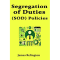 Segregation of Duties (SOD) Policies in IAM