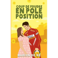 Coup de foudre en pole position