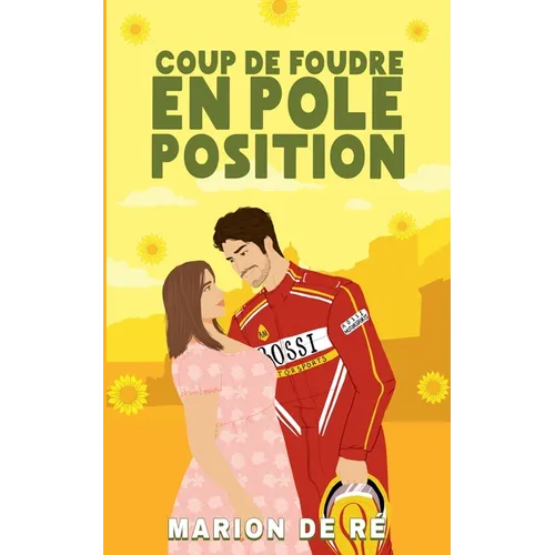 Coup de foudre en pole position