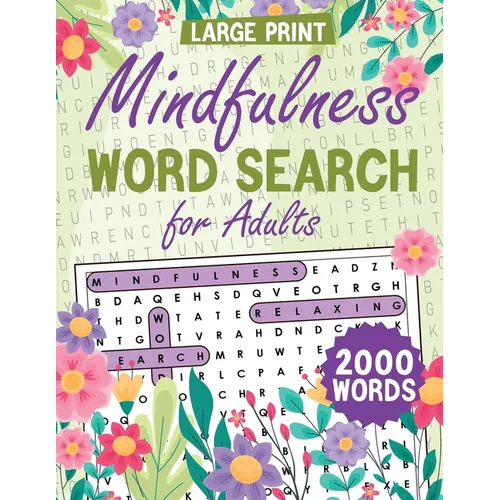 Mindfulness Word Search for Adults Large Print: Word Search Puzzle Book for Adults, Word Find Book for Adults, Relaxation Word Search Book