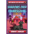 Shadows Over Thanksgiving