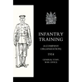 Infantry Training (4 - Company Organization) 1914