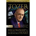 Fellowship of the Burning Heart: A Collection of Sermons