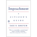 Impeachment: A Citizen's Guide