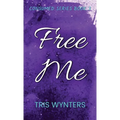Free Me: Consumed Series Book 3