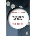 Philosophy of Time: The Basics