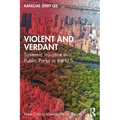 Violent and Verdant: Systemic Injustice in Public Parks in the U.S.
