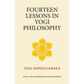 Fourteen Lessons in Yogi Philosophy