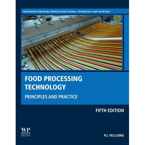 Food Processing Technology: Principles and Practice