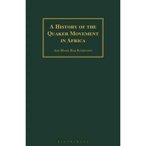 A History of the Quaker Movement in Africa