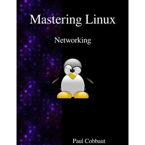 Mastering Linux - Networking