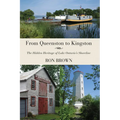 From Queenston to Kingston: The Hidden Heritage of Lake Ontario's Shoreline