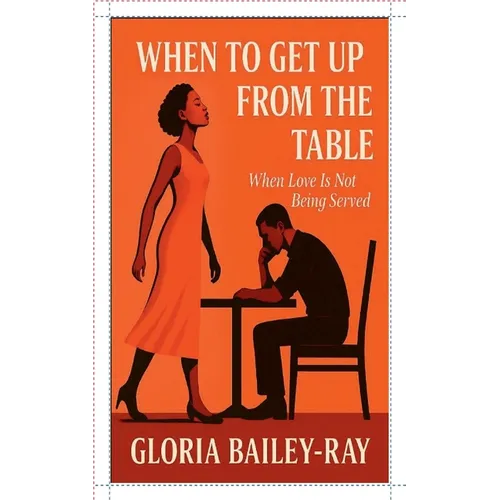 When To Get Up From The Table-When Love Is Not Being Served