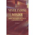 Never Ending Wonder: Bodies, Movements, and Time in Contemporary Film