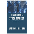 Handbook of Stock Market: Beginners Guide to Trading Tools and Tactics