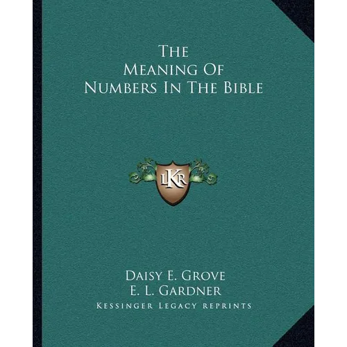 The Meaning Of Numbers In The Bible
