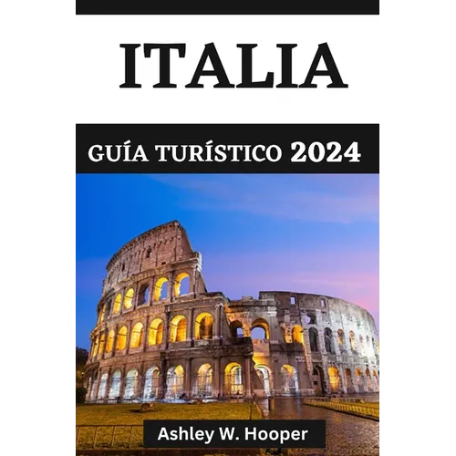 Italia Guía Turístico 2024: Explorando Italia en 2024 y delicias culinarias de las diversas religiones italianas