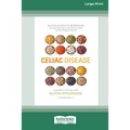 Celiac Disease: A Guide to Living with Gluten Intolerance (Second Edition) [Standard Large Print 16 Pt Edition]