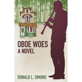 Oboe Woes, a novel