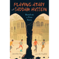 Playing Atari with Saddam Hussein: Based on a True Story