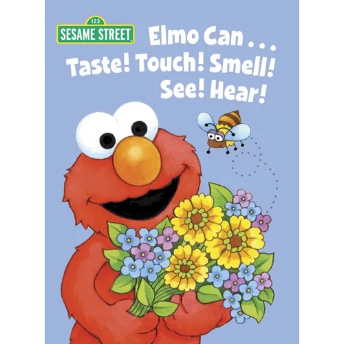 Elmo Can... Taste! Touch! Smell! See! Hear! (Sesame Street)