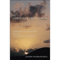 The Christian Programme: A Theological and Pastoral Study of the Sermon on the Mount