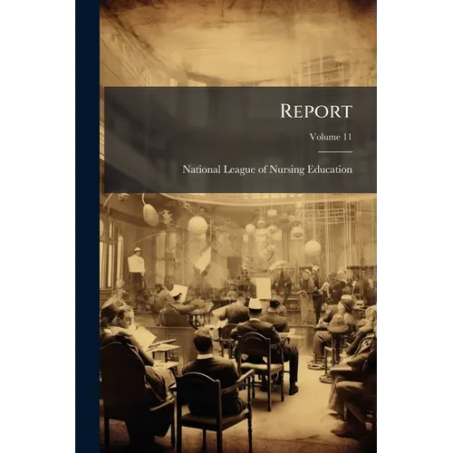 Report; Volume 11