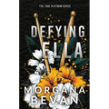 Defying Ella: A Forced Proximity Rock Star Romance (Discreet Edition)